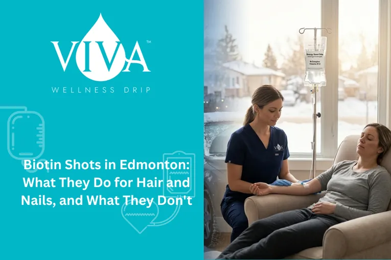 Biotin Shots in Edmonton: What They Do for Hair and Nails, and What They Don't