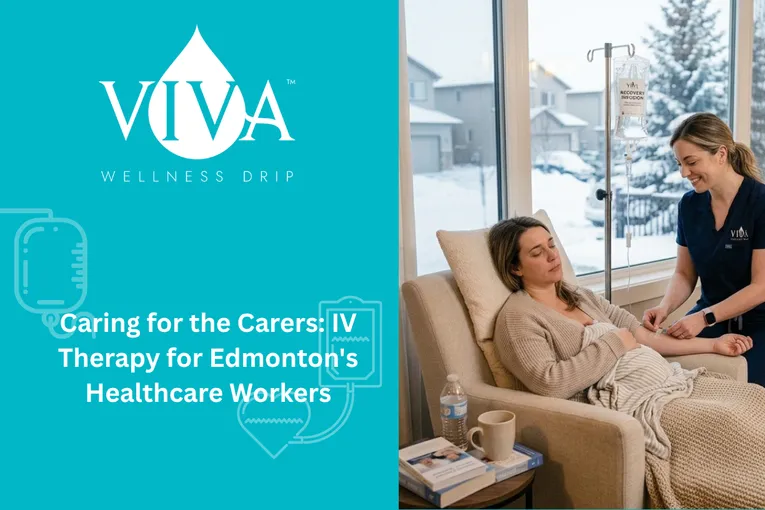 Caring for the Carers: IV Therapy for Edmonton's Healthcare Workers