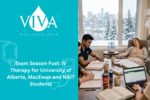 Exam Season Fuel: IV Therapy for University of Alberta, MacEwan and NAIT Students
