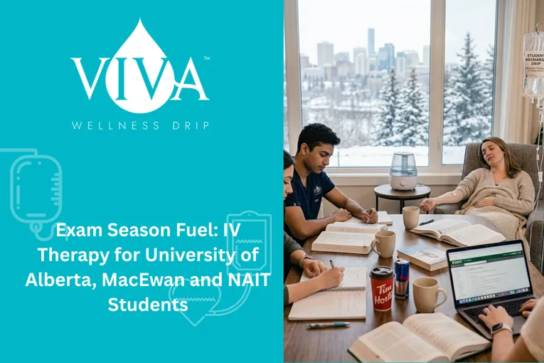 Exam Season Fuel: IV Therapy for University of Alberta, MacEwan and NAIT Students