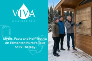 Myths, Facts and Half-Truths: An Edmonton Nurse's Take on IV Therapy