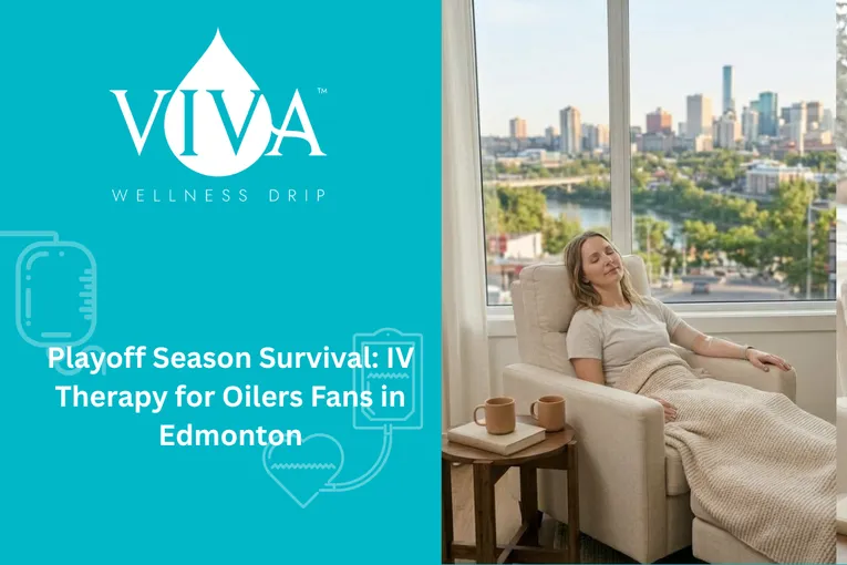 Playoff Season Survival: IV Therapy for Oilers Fans in Edmonton