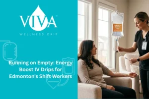 Running on Empty: Energy Boost IV Drips for Edmonton's Shift Workers