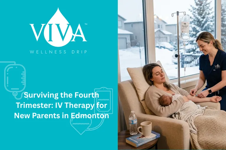 Surviving the Fourth Trimester: IV Therapy for New Parents in Edmonton